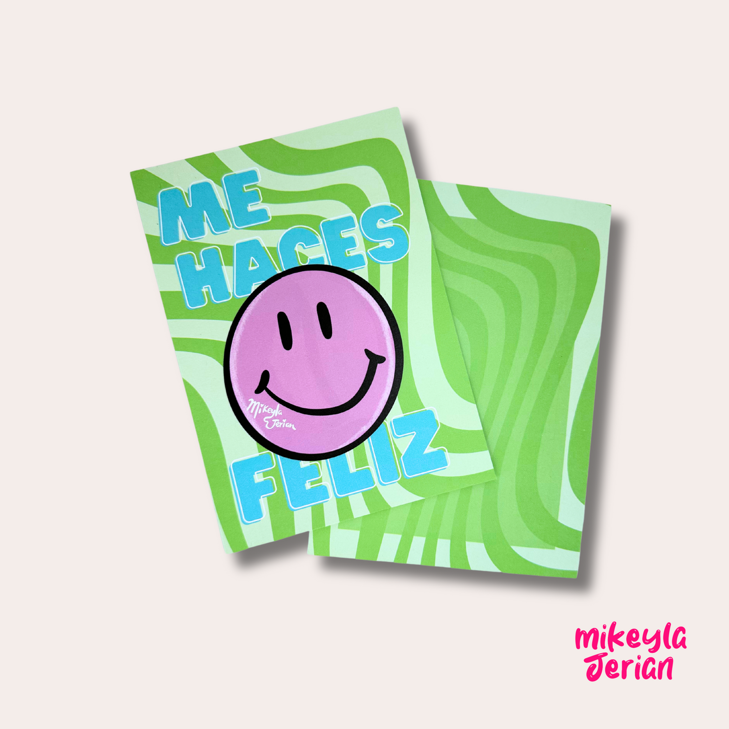 Me Haces Feliz- Postcard
