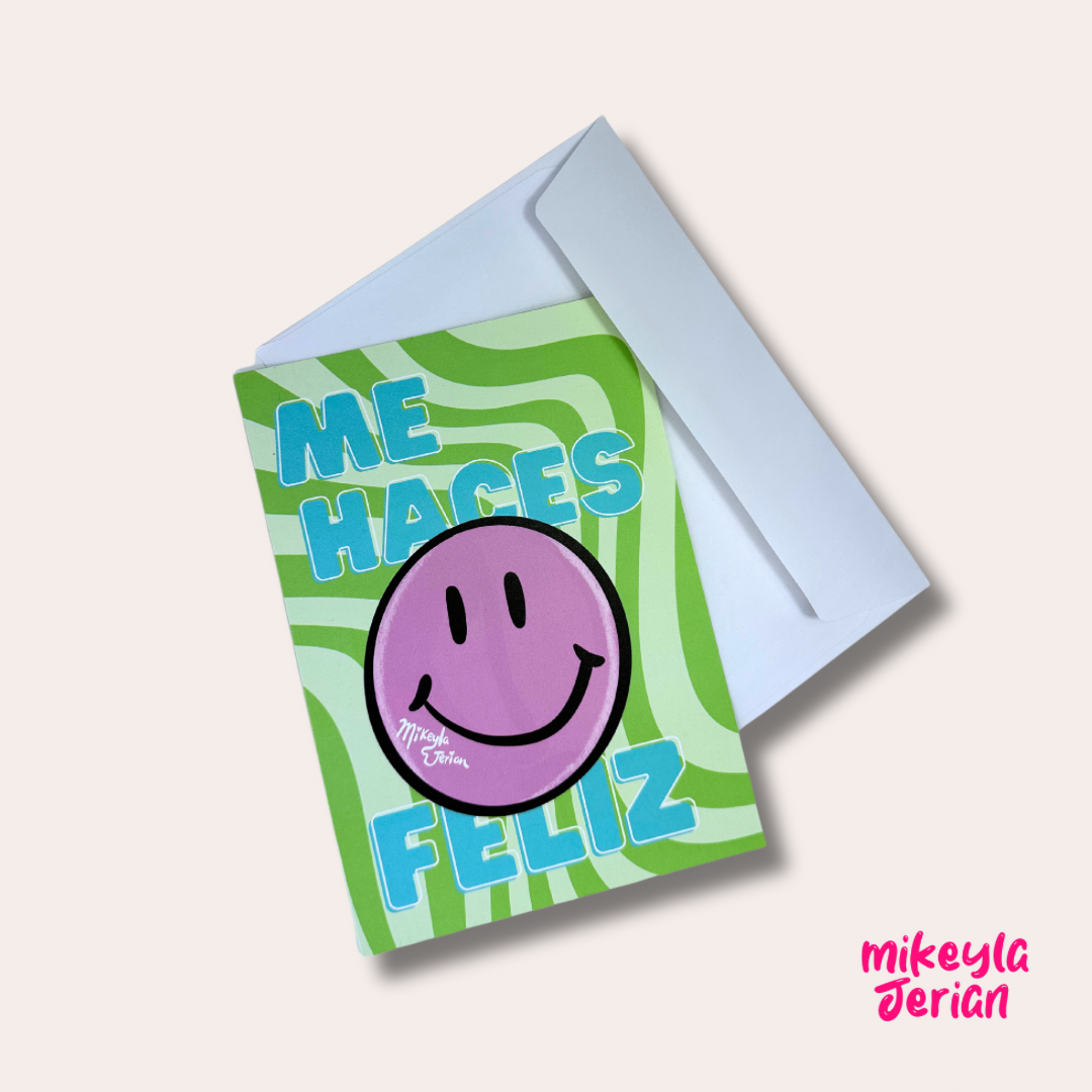 Me Haces Feliz- Postcard