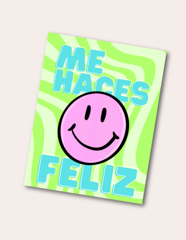 Me Haces Feliz- Postcard